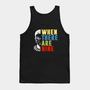 When There Are Nine Shirt Ruth Bader Ginsburg RBG Feminist Tank Top